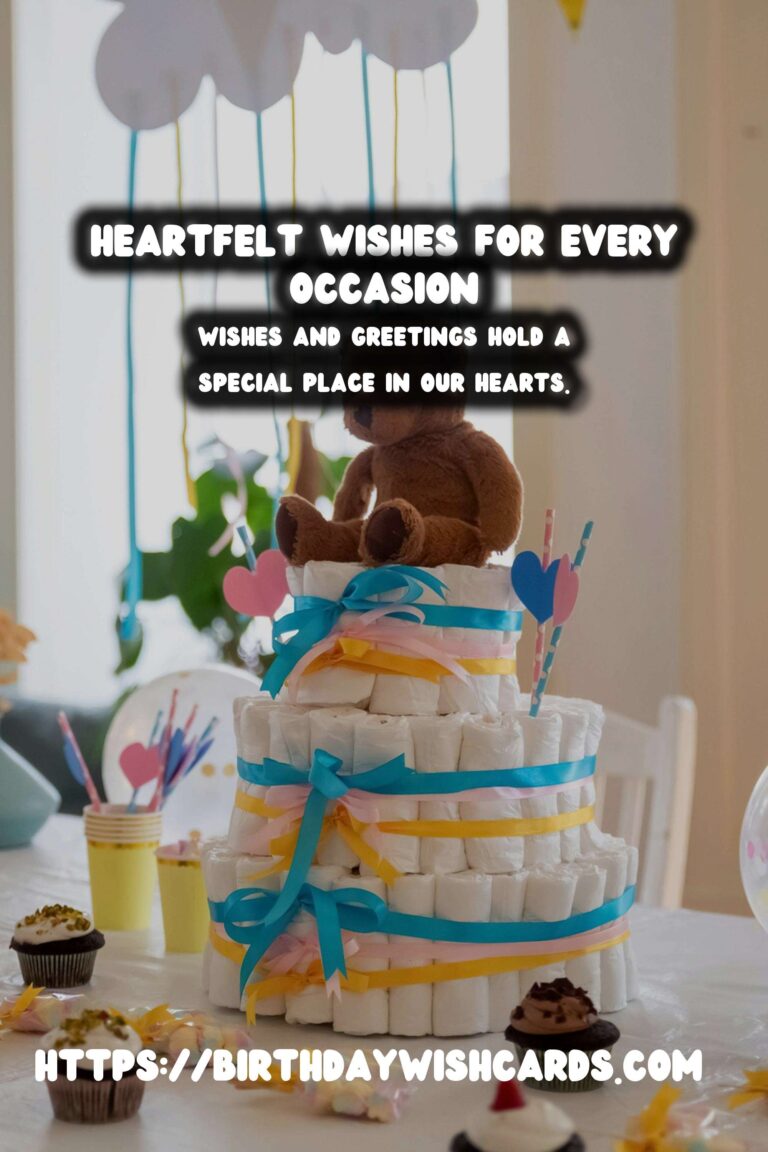 100 Charming Heartfelt Wishes Ideas for Wishes & Greetings
