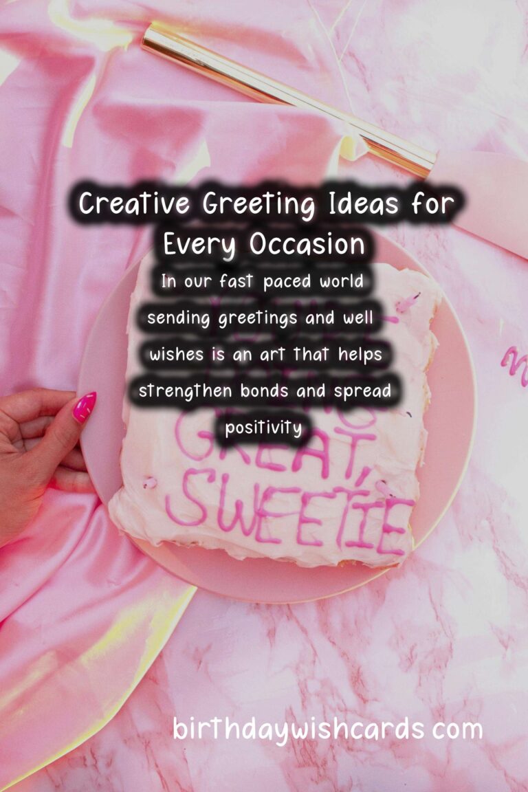 100 Effortless Meaningful Greeting Phrases Ideas for Wishes & Greetings