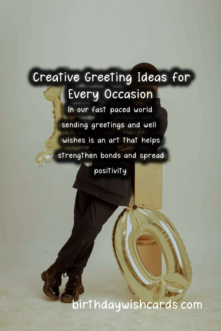 100 Effortless Meaningful Greeting Phrases Ideas for Wishes & Greetings