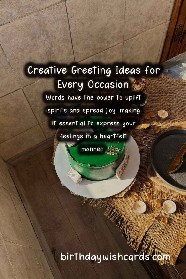 100 Effortless Meaningful Greeting Phrases Ideas for Wishes & Greetings