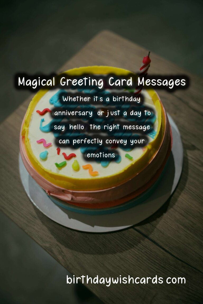 100 Magical Greeting Card Messages Ideas for Wishes & Greetings