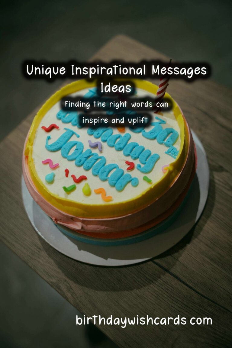 100 Unique Inspirational Messages Ideas for Wishes & Greetings