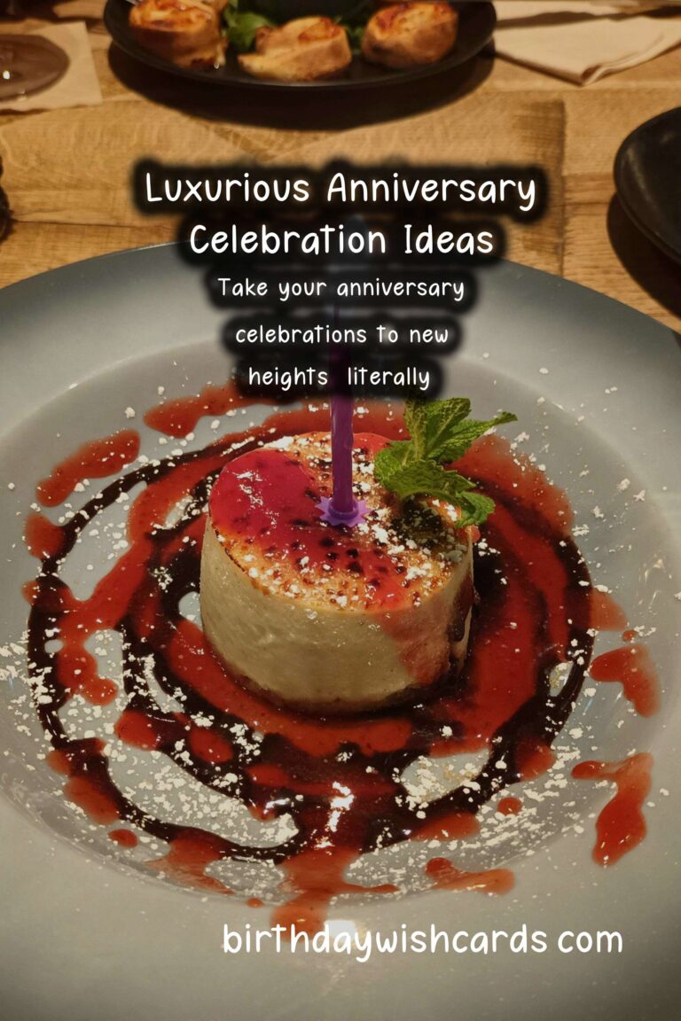 15 Luxurious Anniversary Celebration Ideas for Unforgettable Memories