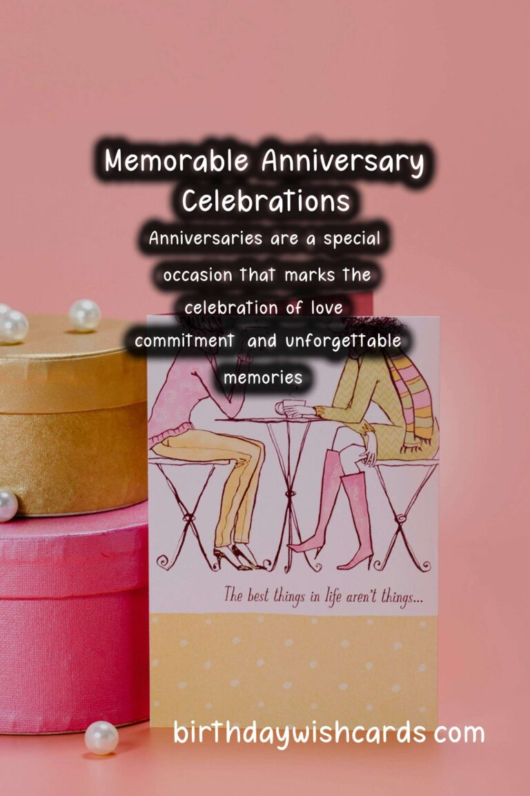 15 Memorable Anniversary Celebration Ideas for Unforgettable Memories