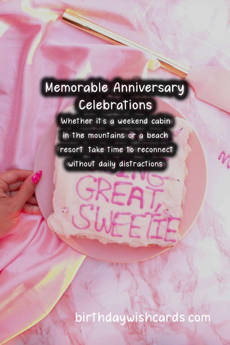 15 Memorable Anniversary Celebration Ideas for Unforgettable Memories