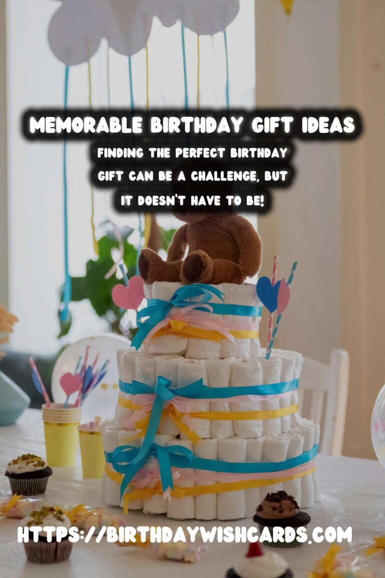 15 Memorable Birthday Gift Ideas for Celebrating Birthdays