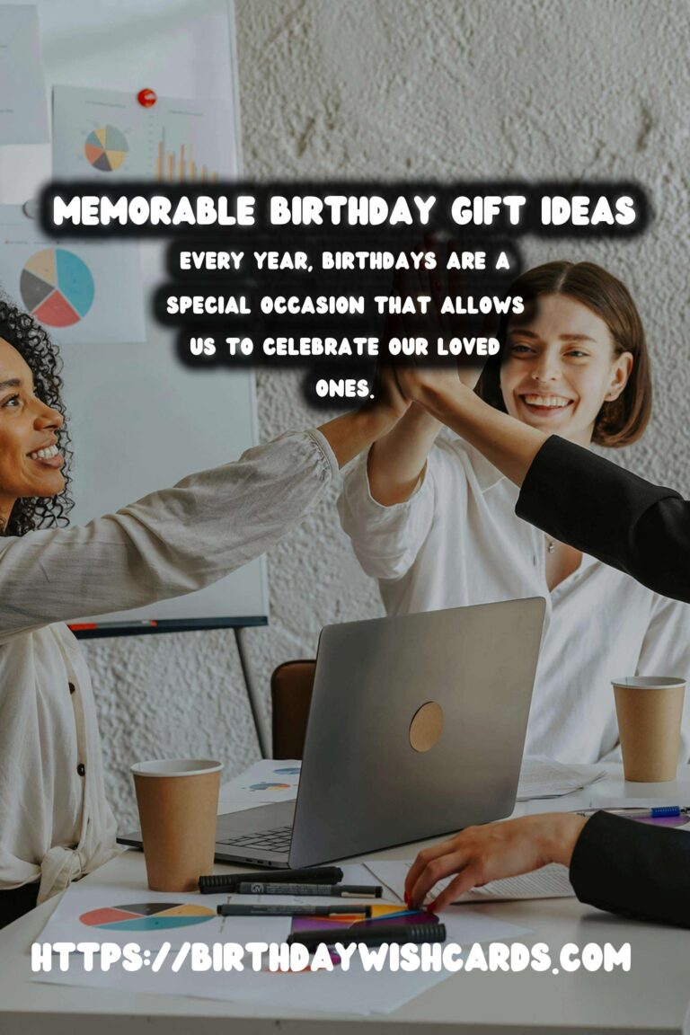 15 Memorable Birthday Gift Ideas for Celebrating Birthdays