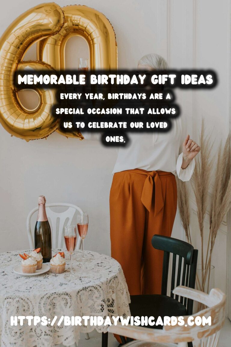 15 Memorable Birthday Gift Ideas for Celebrating Birthdays