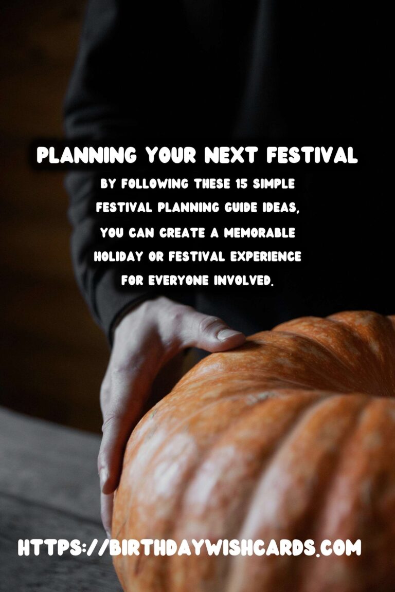 15 Simple Festival Planning Guide Ideas for Holidays & Festivals