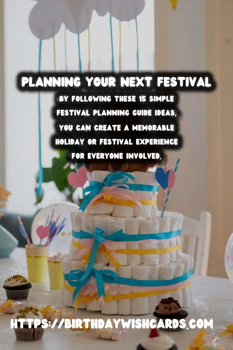 15 Simple Festival Planning Guide Ideas for Holidays & Festivals