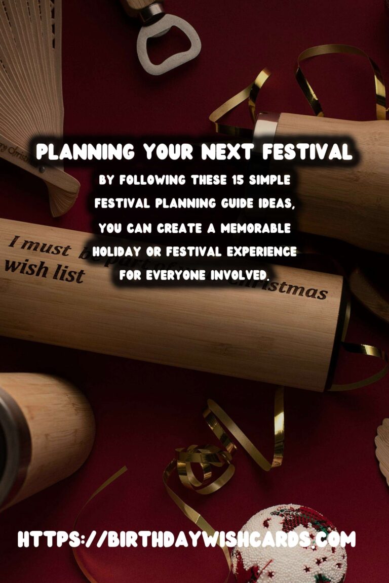 15 Simple Festival Planning Guide Ideas for Holidays & Festivals