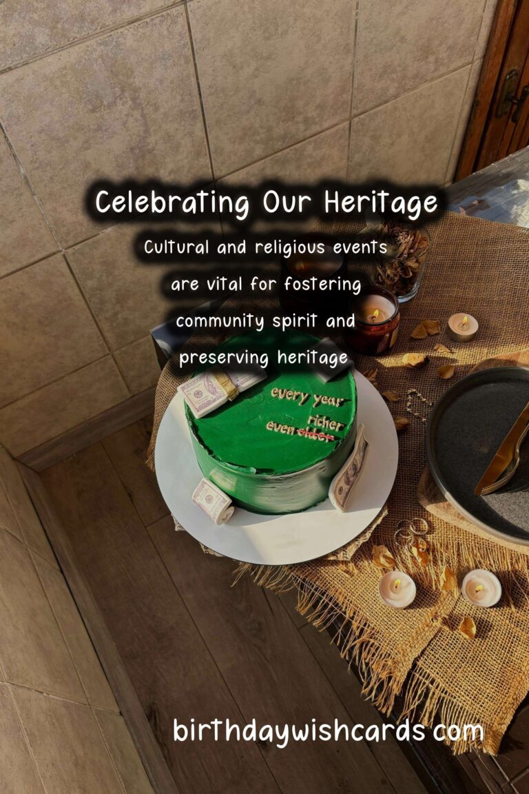 15 Timeless Cultural Heritage Celebration Tips for Cultural & Religious Events