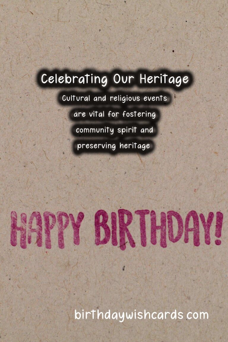 15 Timeless Cultural Heritage Celebration Tips for Cultural & Religious Events