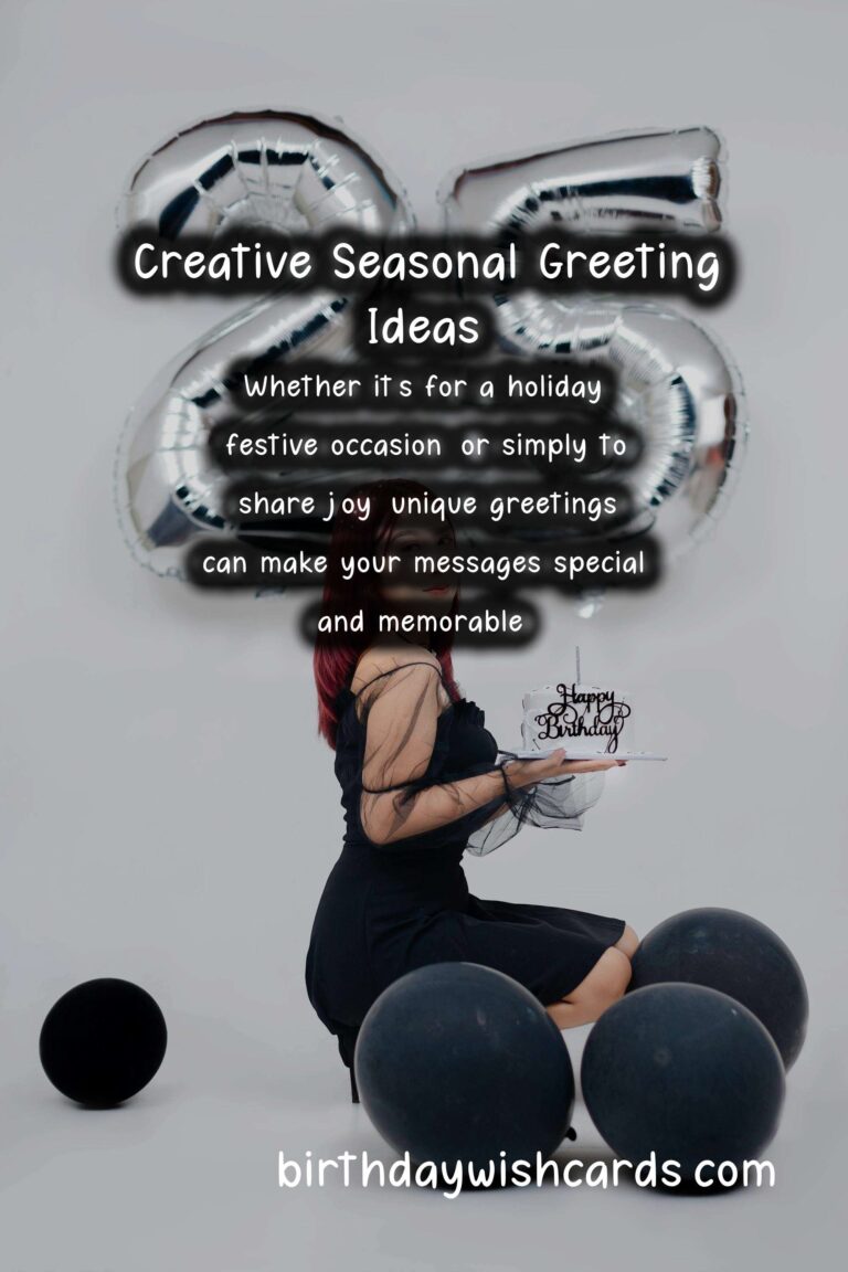 15 Unique Seasonal Greeting Ideas for Wishes & Greetings