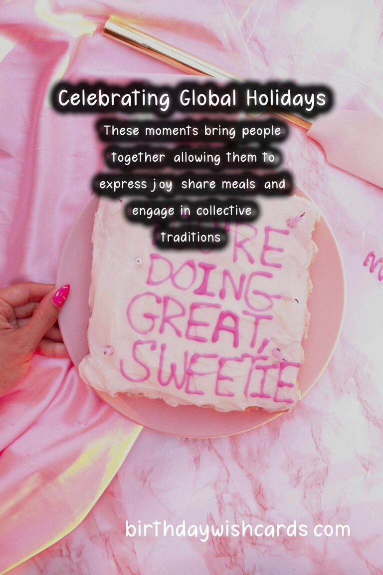 20 Classic How to Celebrate Worldwide Holidays Ideas for Global Celebrations