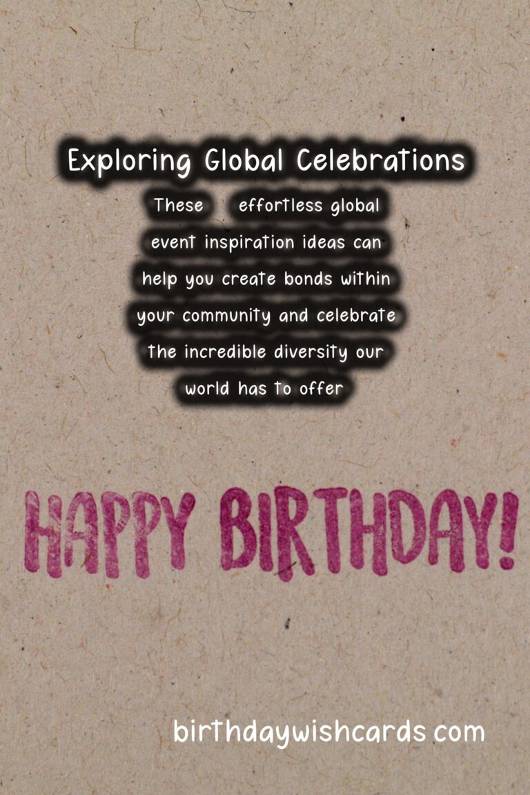 20 Effortless Global Event Inspiration Ideas for Global Celebrations
