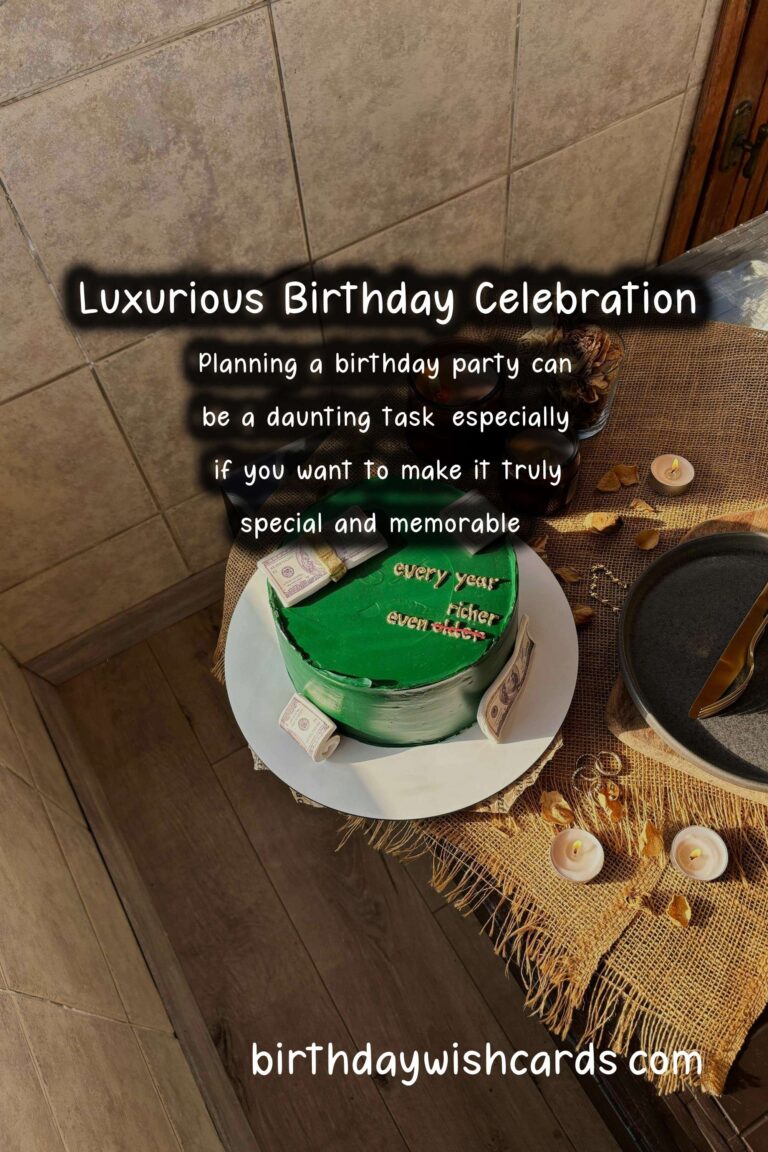 20 Luxurious Birthday Planning Tips Ideas for Birthdays