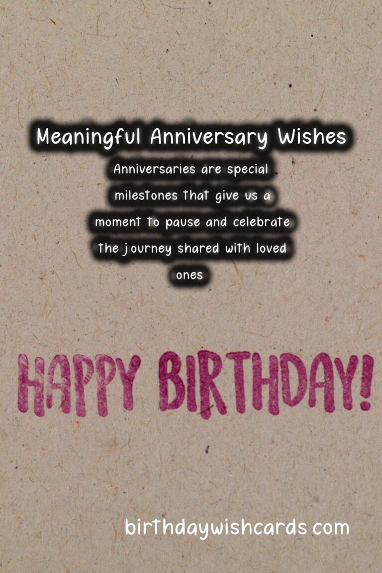 20 Meaningful Anniversary Wishes Ideas for Anniversaries