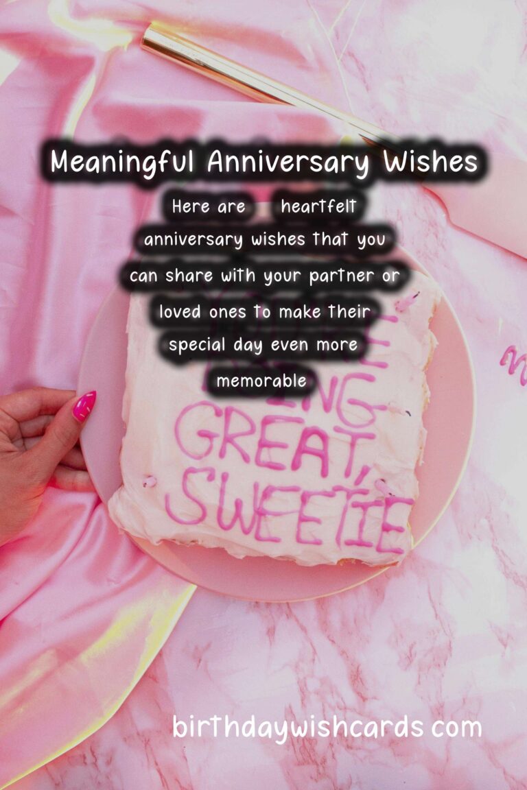 20 Meaningful Anniversary Wishes Ideas for Anniversaries