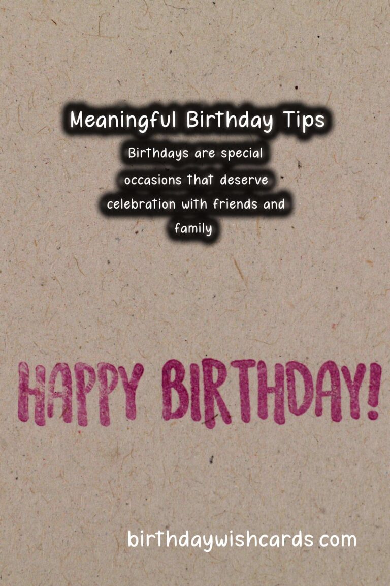 20 Meaningful Birthday Planning Tips Ideas for Birthdays