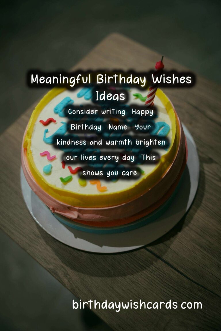 20 Meaningful Birthday Wishes Ideas for Birthdays