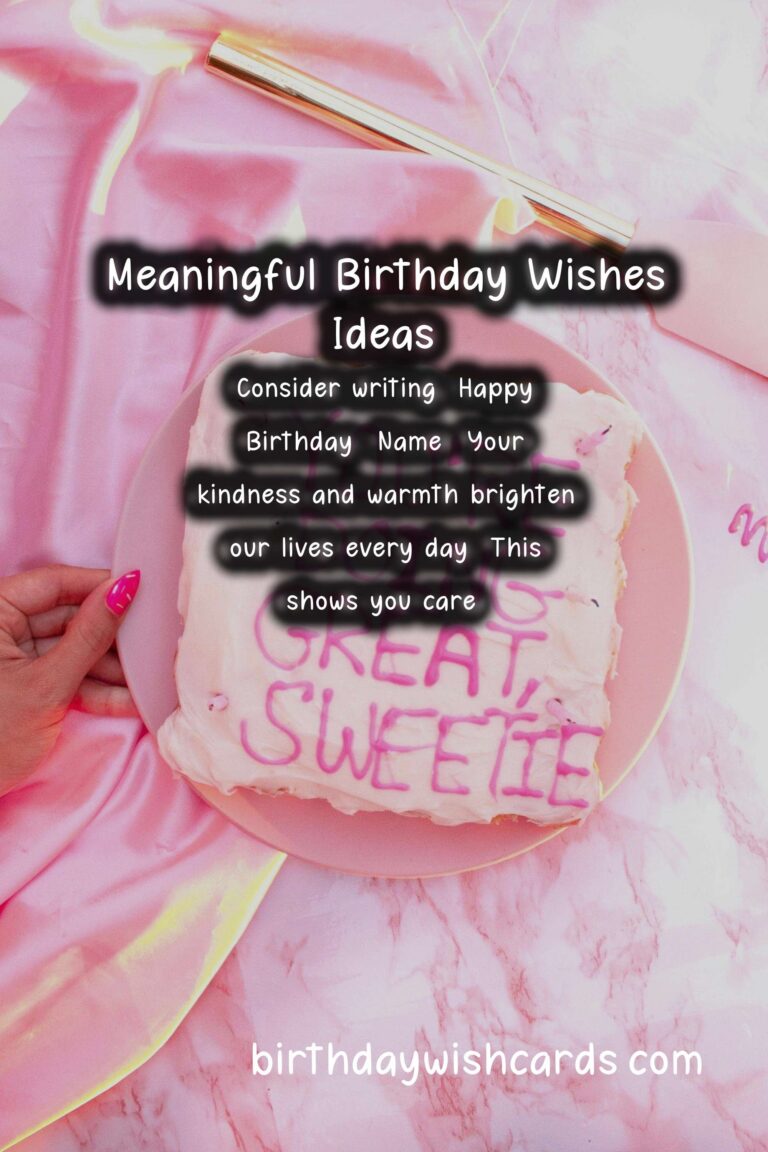 20 Meaningful Birthday Wishes Ideas for Birthdays