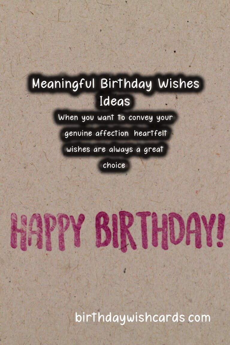 20 Meaningful Birthday Wishes Ideas for Birthdays