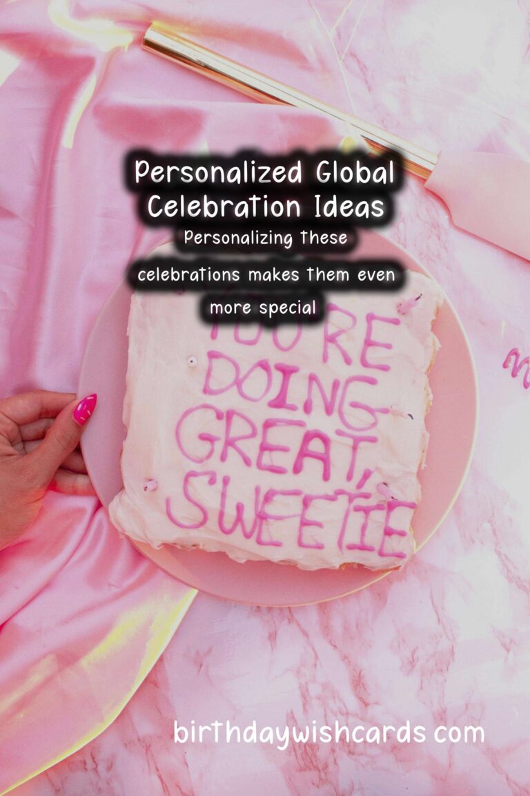 20 Personalized Global Celebration Ideas for Memorable Events