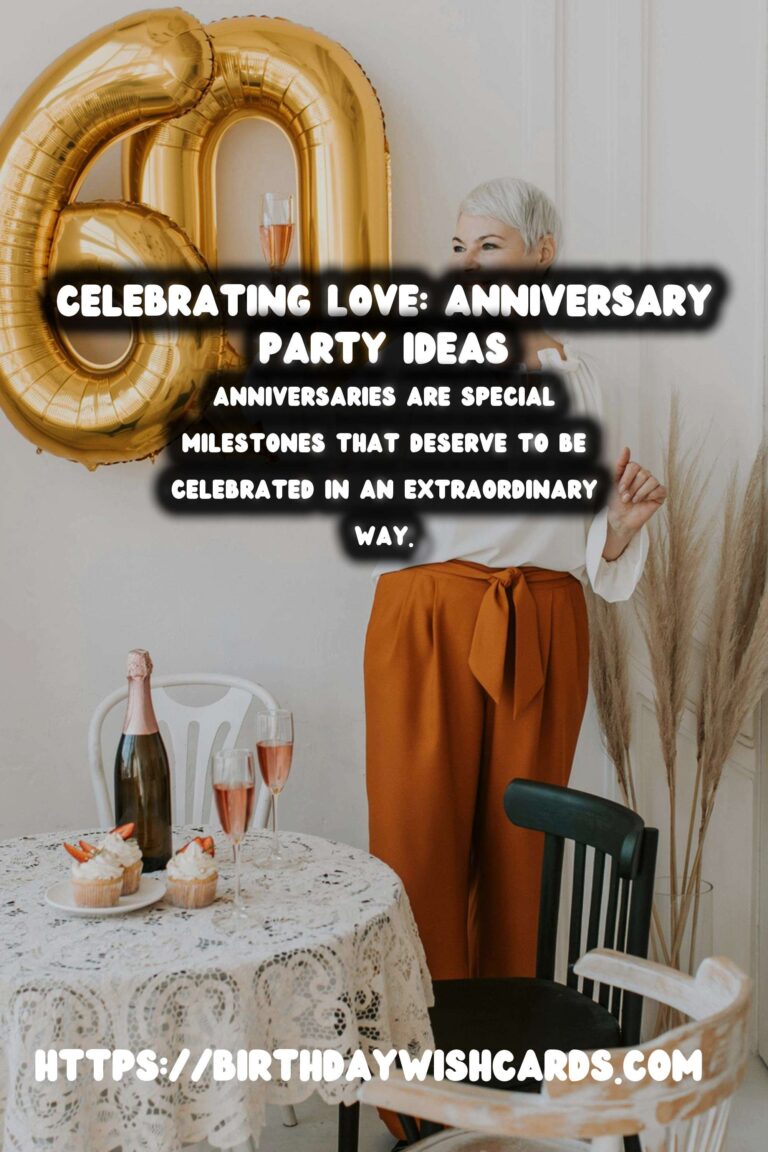 20 Practical Anniversary Party Theme Ideas for Your Special Day