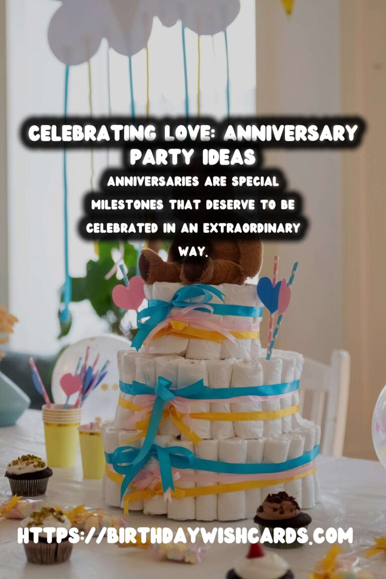 20 Practical Anniversary Party Theme Ideas for Your Special Day