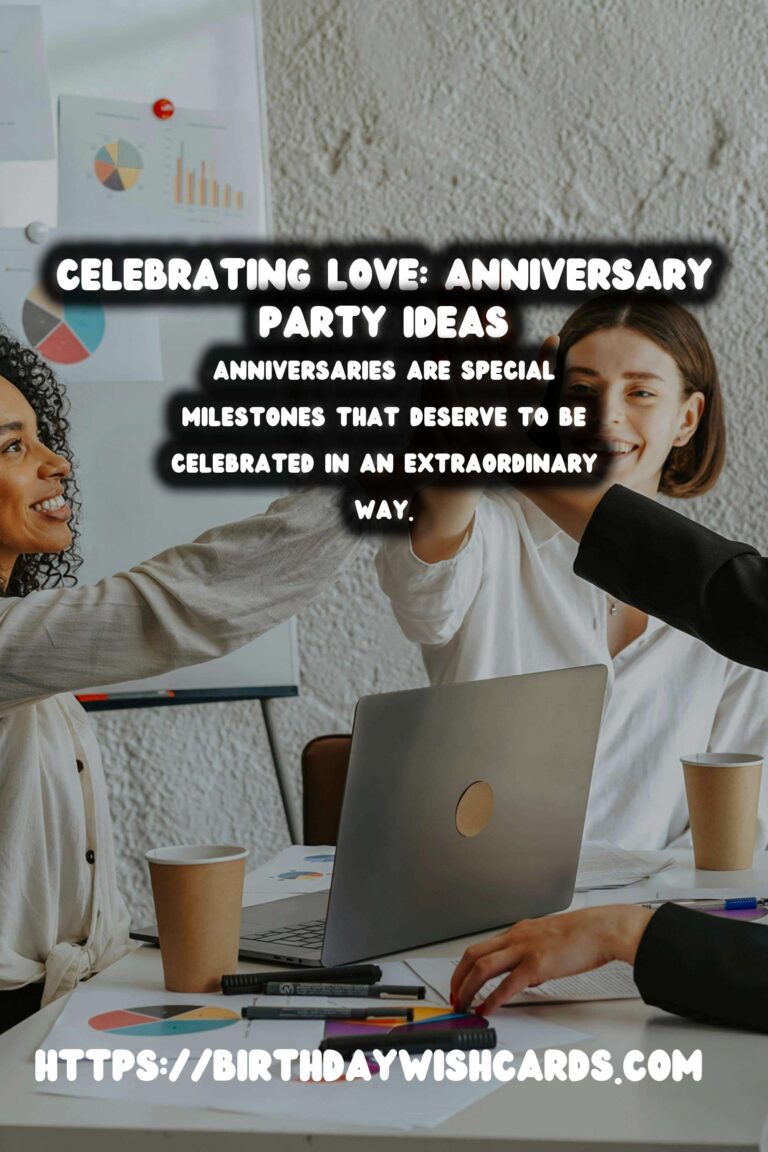20 Practical Anniversary Party Theme Ideas for Your Special Day