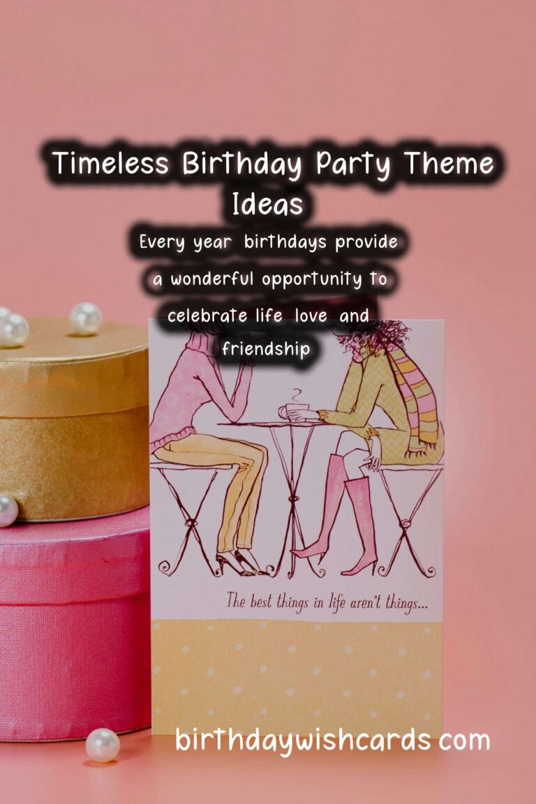 20 Timeless Birthday Party Themes Ideas for Birthdays