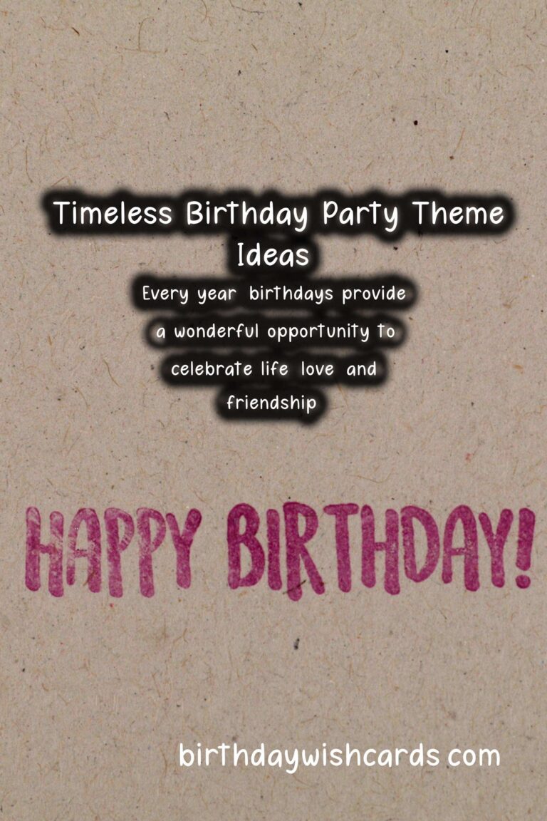 20 Timeless Birthday Party Themes Ideas for Birthdays