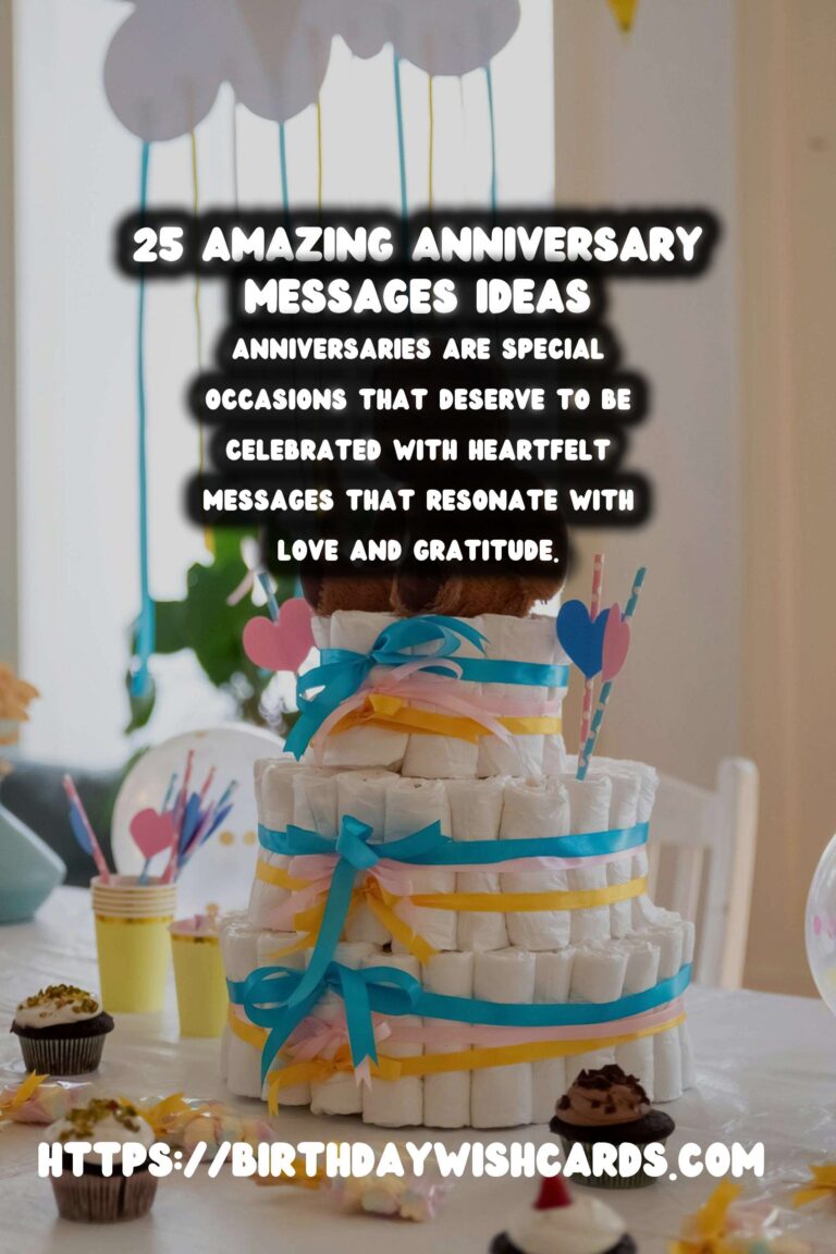 25 Amazing Anniversary Message Ideas for Anniversaries