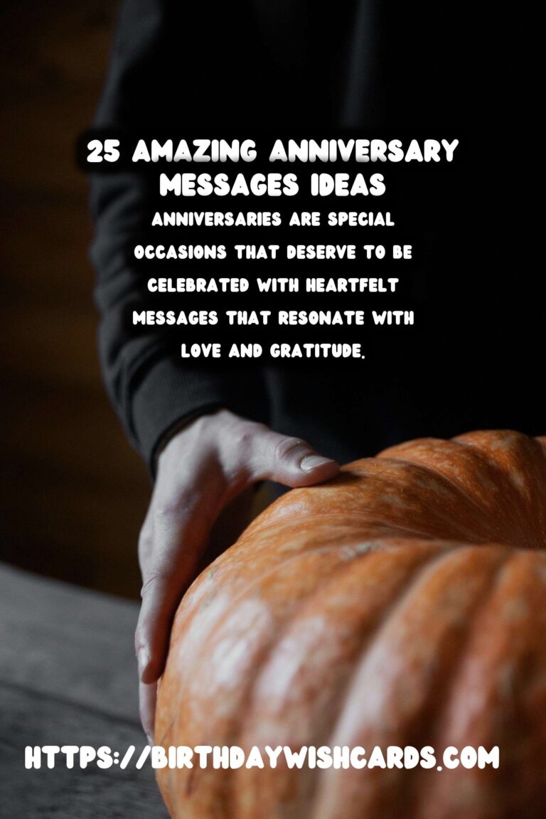 25 Amazing Anniversary Message Ideas for Anniversaries