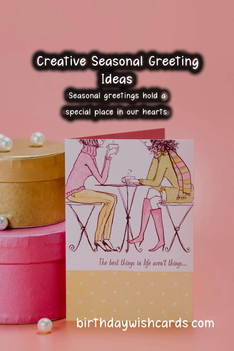 25 Amazing Seasonal Greeting Ideas for Wishes & Greetings