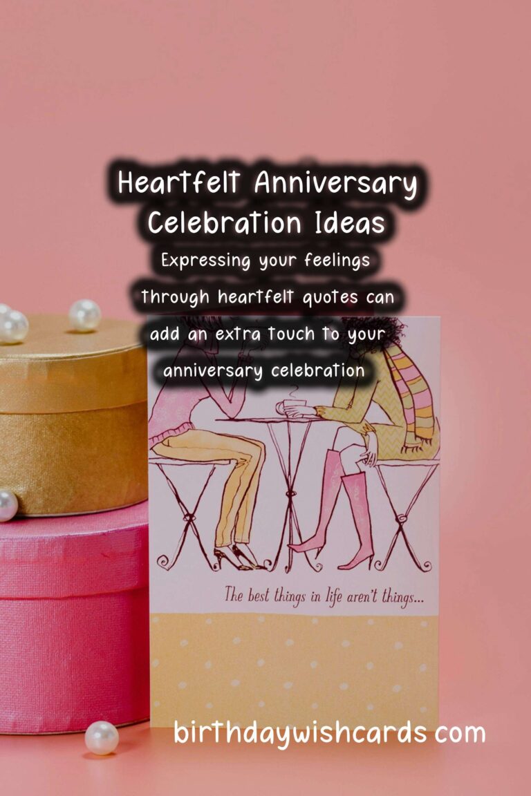 25 Heartfelt Anniversary Quotes Ideas for Anniversaries
