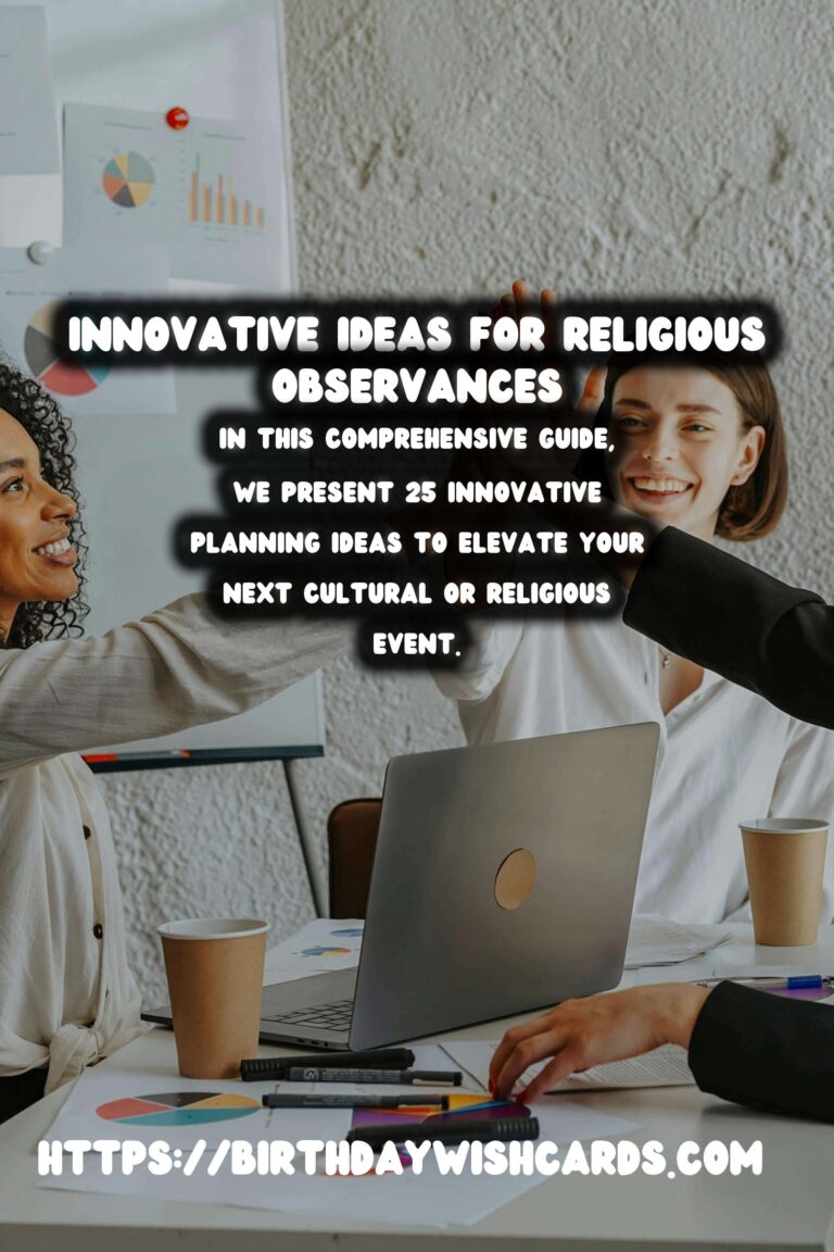 25 Innovative Religious Observance Planning Ideas for Cultural & Religious Events