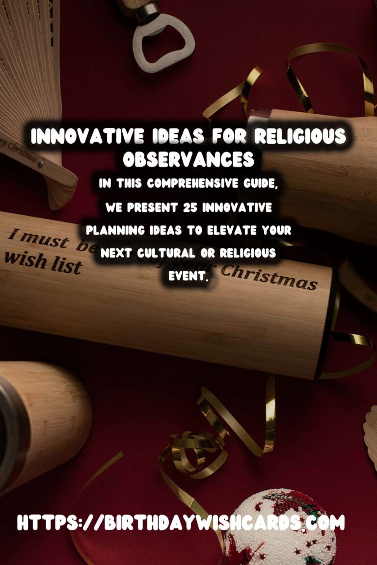 25 Innovative Religious Observance Planning Ideas for Cultural & Religious Events