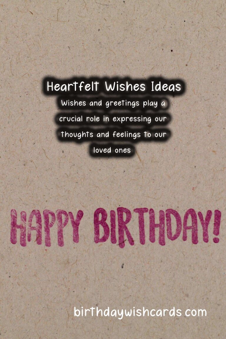 25 Refreshing Heartfelt Wishes Ideas for Wishes & Greetings