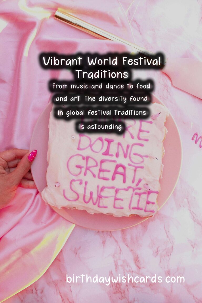 25 Vibrant World Festival Traditions Ideas for Global Celebrations