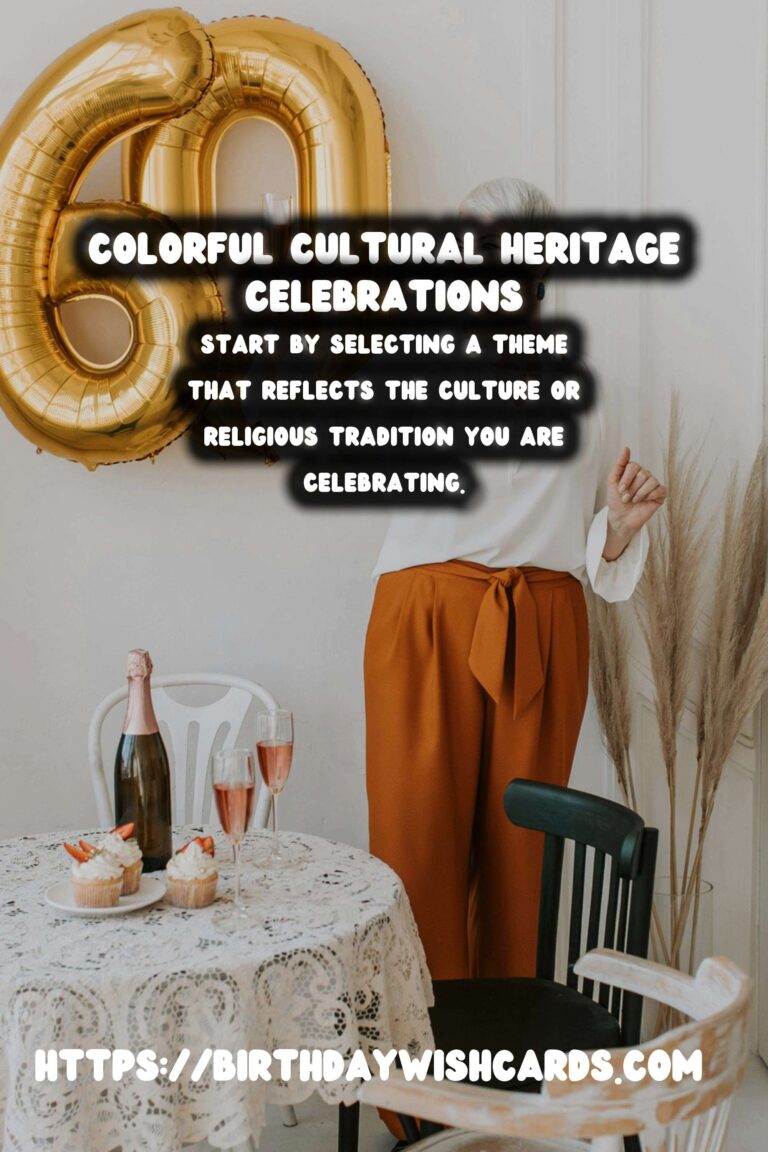 30 Colorful Cultural Heritage Celebration Tips Ideas for Cultural & Religious Events