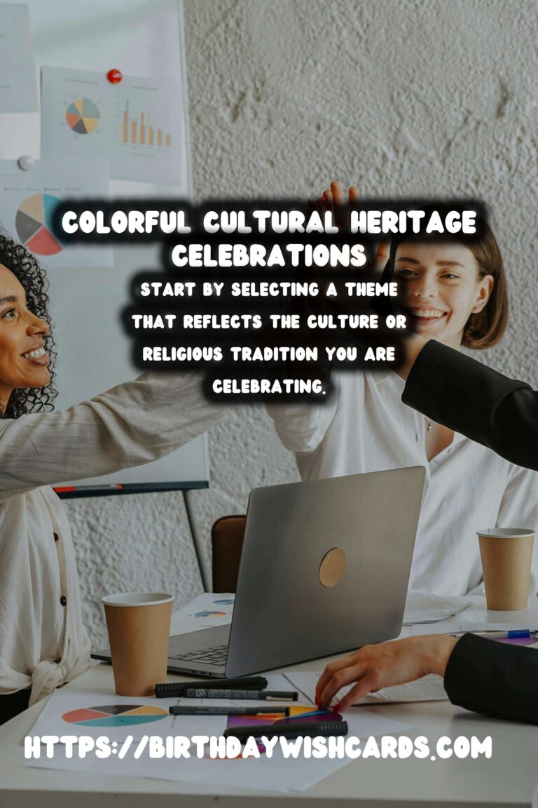 30 Colorful Cultural Heritage Celebration Tips Ideas for Cultural & Religious Events