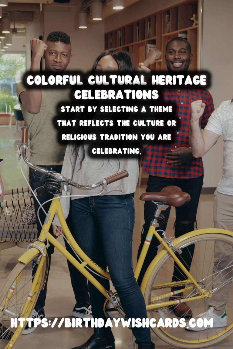 30 Colorful Cultural Heritage Celebration Tips Ideas for Cultural & Religious Events