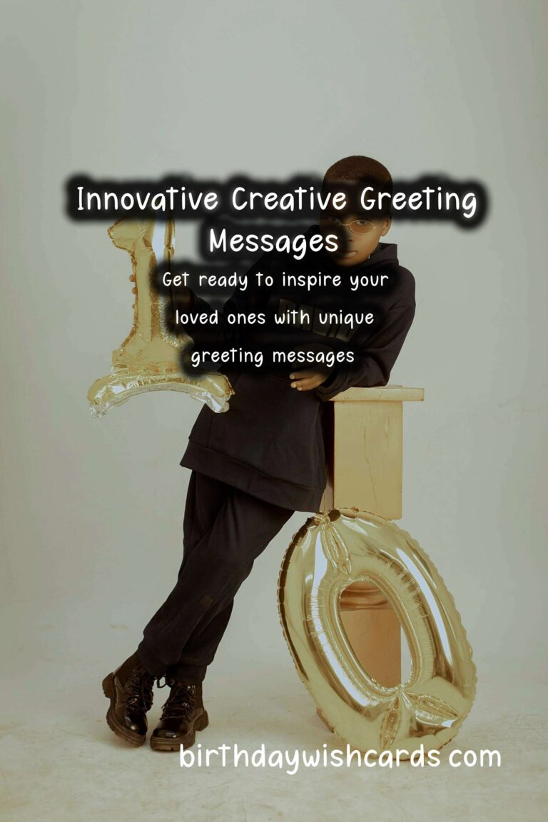 30 Innovative Creative Greeting Messages Ideas for Wishes & Greetings