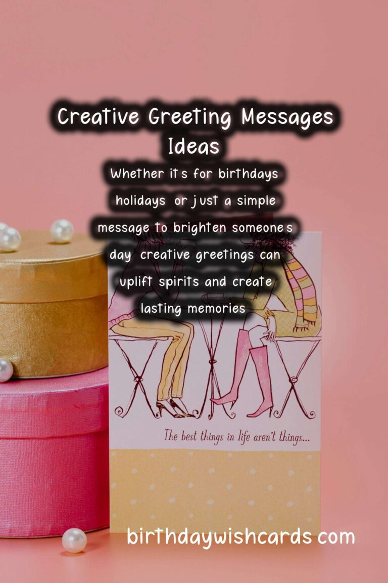 30 Joyful Creative Greeting Messages Ideas for Wishes & Greetings