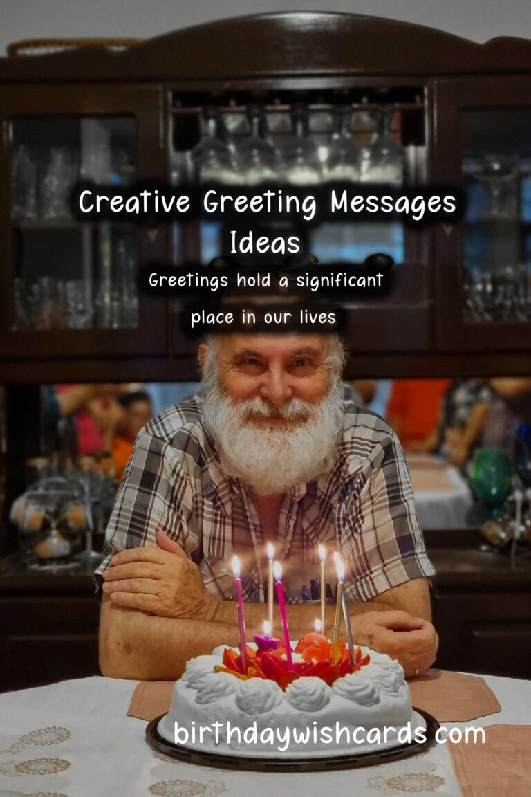 30 Joyful Creative Greeting Messages Ideas for Wishes & Greetings