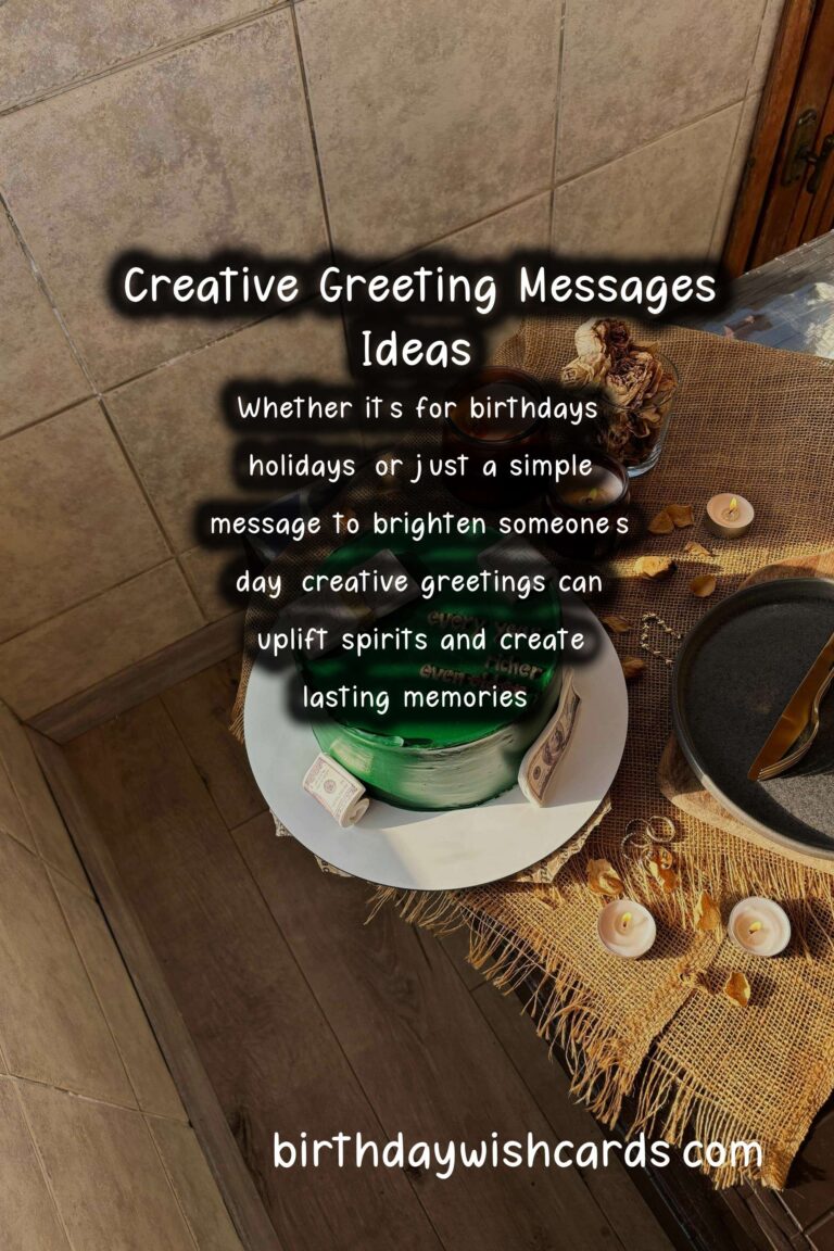 30 Joyful Creative Greeting Messages Ideas for Wishes & Greetings