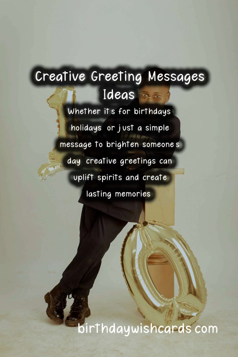30 Joyful Creative Greeting Messages Ideas for Wishes & Greetings