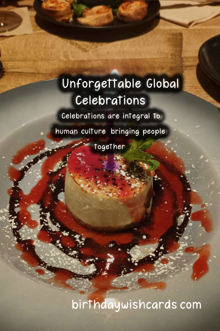 30 Unforgettable Global Celebration Ideas for Global Celebrations
